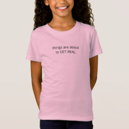 Camiseta Engraçada citação "GET REAL" | Cor Mauve