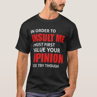 Camiseta Engraçada Citação Sarcástica Para Me Insultar
