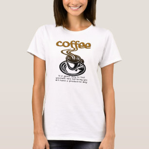 Camiseta engraçada Coffee Fool