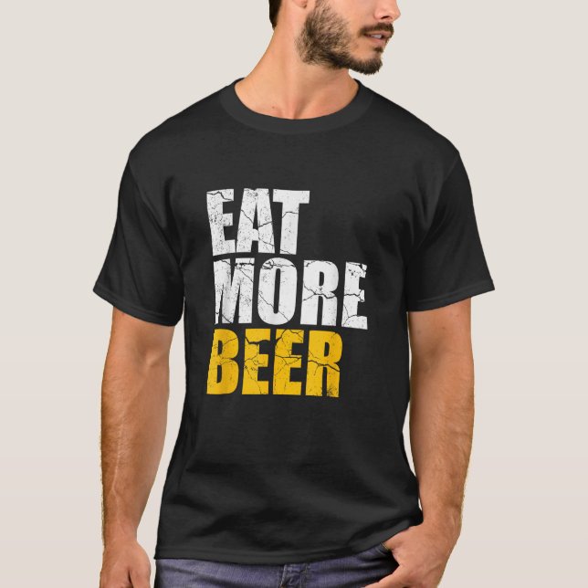Camiseta Engraçada Coma Mais Bebida Beer Álcool Artesanato  (Frente)