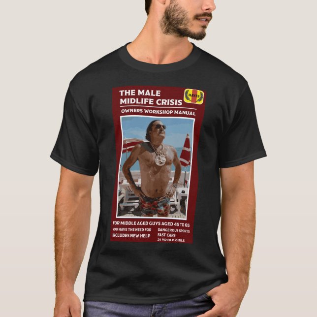 Camiseta Engraçada Crise da Vida Mina (Frente)