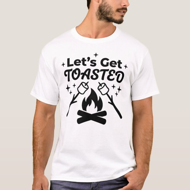 Camiseta engraçada de acampamento Let's Get Toaste (Frente)