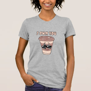 Camiseta engraçada de amante de café Eu possuo voc