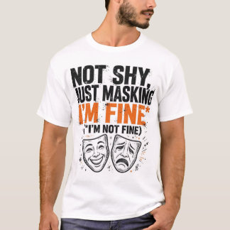 Camiseta engraçada de autismo - Não sou tímido, só