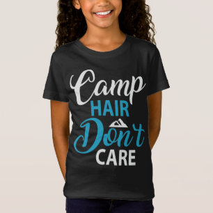 Camiseta engraçada de cabelo de acampamento não se