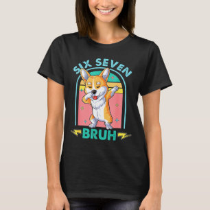 Camiseta engraçada de cachorro meme 67 Seis Sete B