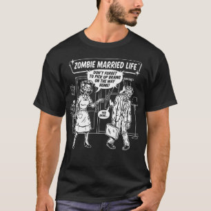 Camiseta engraçada de casais da vida de casado zum