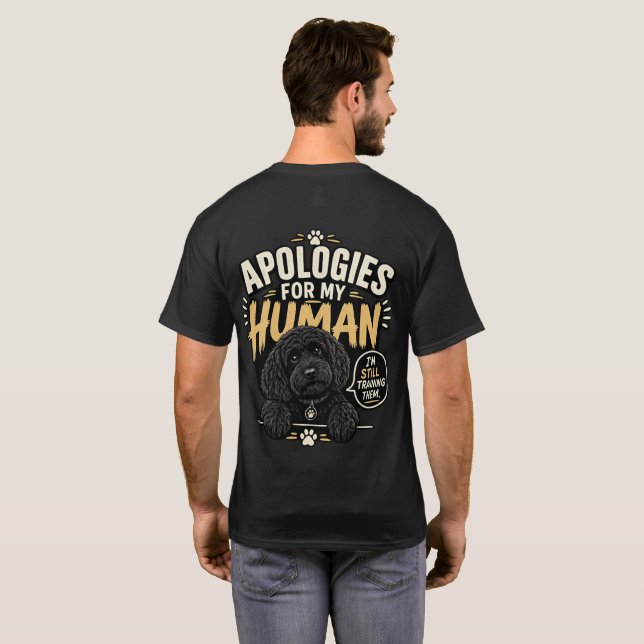 Camiseta engraçada de Cockapoo - Desculpas pelo me (Parte Traseira Completa)