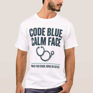 Camiseta engraçada de enfermeira cara calma Código