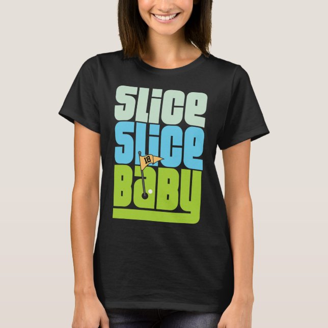 Camiseta engraçada de golfe para bebê Slice Slice  (Frente)