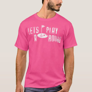 Camiseta Engraçada De Golfe, Vamos Jogar Uma Volta