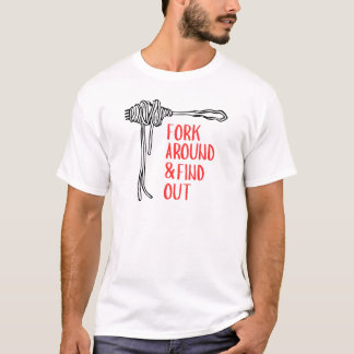 Camiseta engraçada de macarrão Fork Around & Find