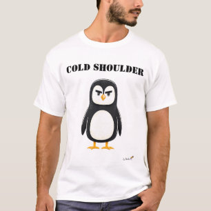 Camiseta engraçada de pinguim mal-humorado Cold Sh