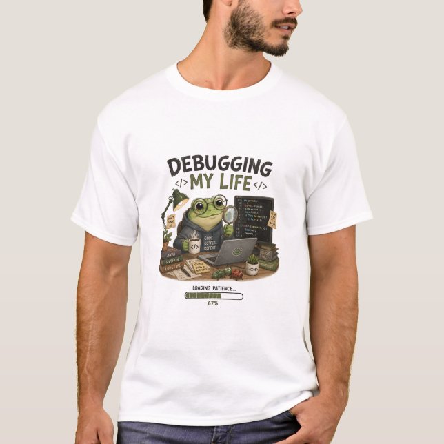 Camiseta engraçada de programador Debugging My Lif (Frente)