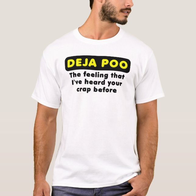 Camiseta engraçada Deja Poo (Frente)