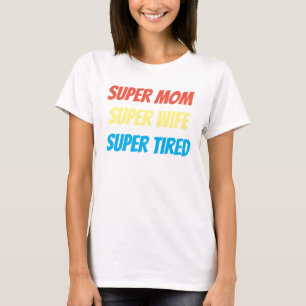 Camiseta engraçada do Dia das Mães Super Mamãe