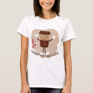 Camiseta Engraçada do Dia dos Namorados Café Prime
