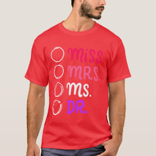 Camiseta engraçada Dr Doutor Doutorado PhD Present