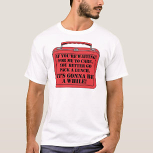 Camiseta engraçada Embale um almoço