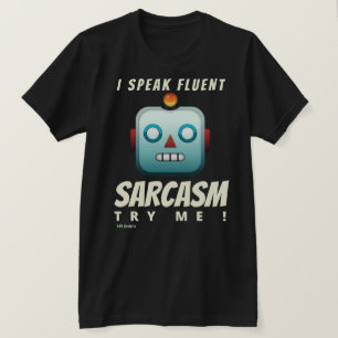 camiseta engraçada "EU FALO FLUENT SARCASM"