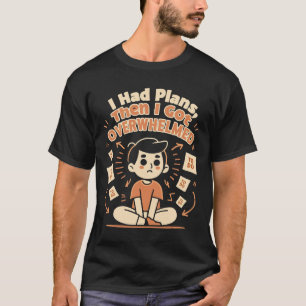 Camiseta engraçada "Eu tinha planos" estilo Doodle