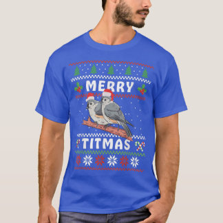 Camiseta Engraçada Feliz de Titmouse Titmas Gift Bird