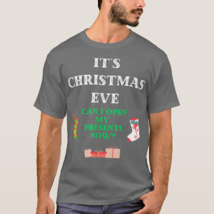 Camiseta Engraçada Festa De Natal Na Eve Posso Abrir Minha