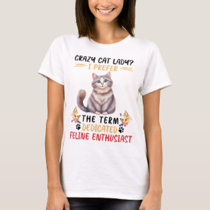 Camiseta Engraçada Gata Dama Dizendo