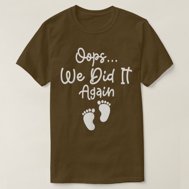 Camiseta Engraçada Gravidez Casais De Anúncio Oops (Frente do Design)