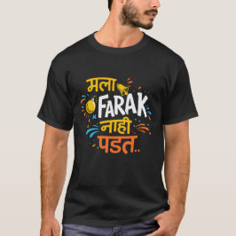 Camiseta engraçada Mala Farak Nahi Padat Marathi