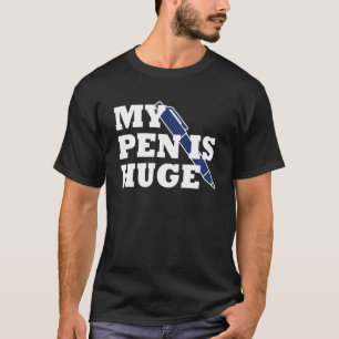 Camiseta engraçada Minha Caneta é Enorme Humor Sar