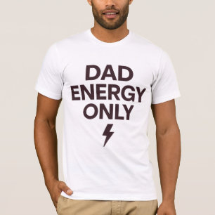 Camiseta engraçada minimalista de energia do papai