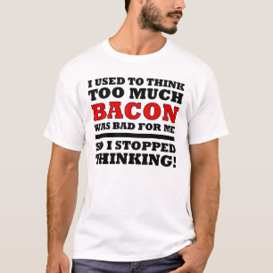 Camiseta engraçada Muito Bacon
