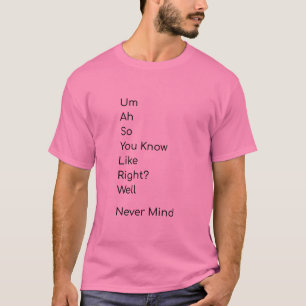 Camiseta engraçada não significa nada