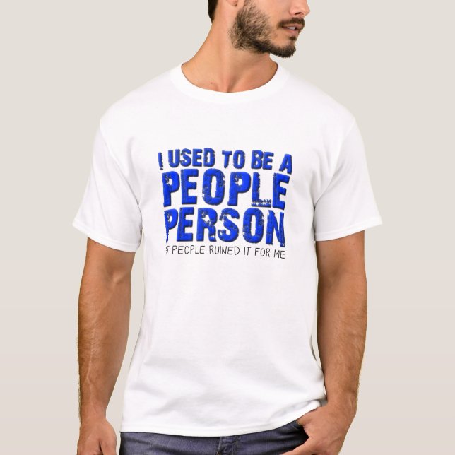 Camiseta engraçada não sou uma pessoa gente (Frente)