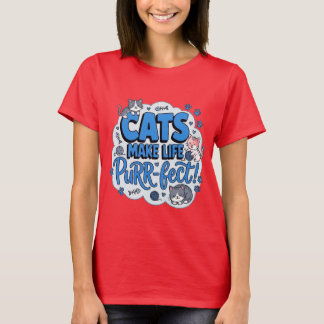 Camiseta engraçada para amantes de gatos Cats Make