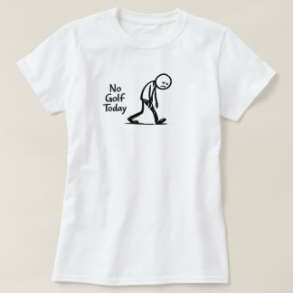 Camiseta Engraçada para Amantes de Golfe Sem Golfe
