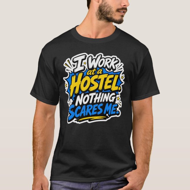Camiseta Engraçada para Funcionário de Hostel (Frente)