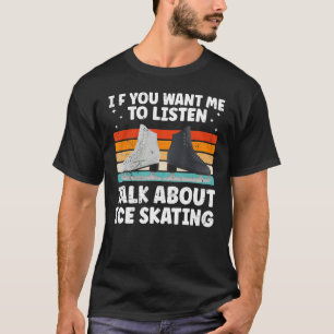 Camiseta Engraçada Patinagem De Gelo Design Skater Ice Skat
