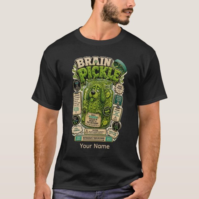 Camiseta engraçada personalizada Brain Pickle para (Frente)