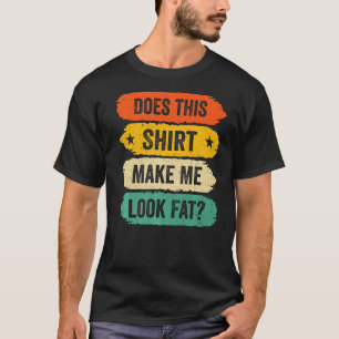 Camiseta Engraçada Pessoa Gorda Diz, Vintage Faz Isso Me Fa