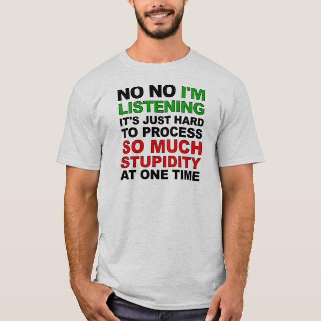 Camiseta Engraçada Processe Sua Estupidez (Frente)