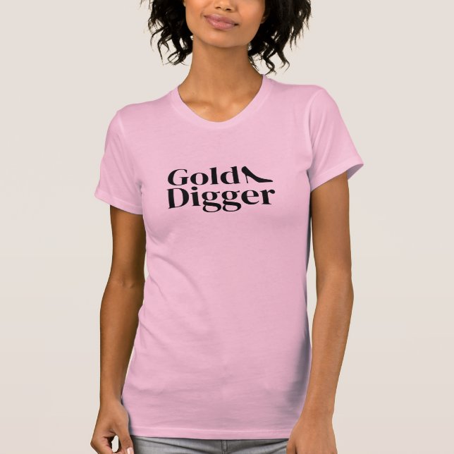 Camiseta engraçada rosa Gold Digger para mulheres (Frente)