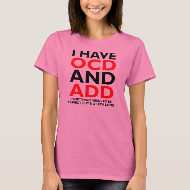 Camiseta engraçada TOC E TDAH (Frente)