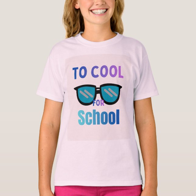  Camiseta engraçada Too Cool for School (Frente)
