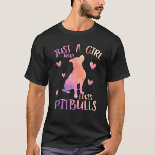 Camiseta Engraçada Uma Garota Que Ama Pitbulls Aquarela Pit