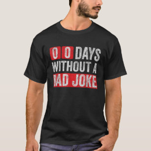 Camiseta Engraçado 00 Dias Zero Sem Piada De Pai Para Pai M