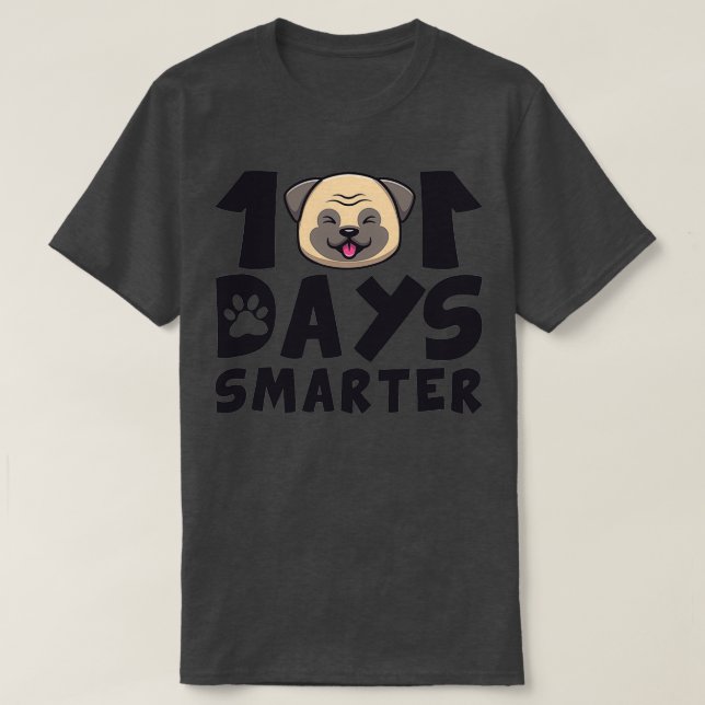 Camiseta Engraçado 101 dias mais espertos para os Cães dos  (Frente do Design)