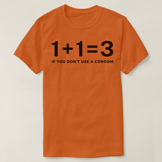 Camiseta Engraçado 113 Se Você Dona 27t Use Um Preservativo (Frente do Design)