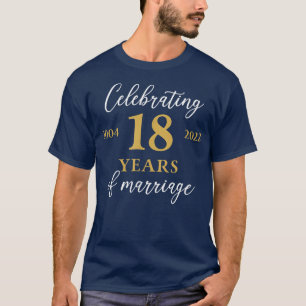Camiseta Engraçado 18 anos de casamento 2004 18ª Casamento